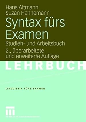 Seller image for Syntax frs Examen: Studien- und Arbeitsbuch (Linguistik frs Examen, 1) for sale by Modernes Antiquariat an der Kyll