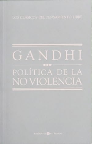 Immagine del venditore per Poltica de la no-violencia venduto da Librera Alonso Quijano