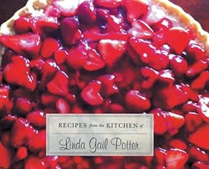 Seller image for RECIPES from the KITCHEN of Linda Gail Potter (Hardcover) for sale by Grand Eagle Retail