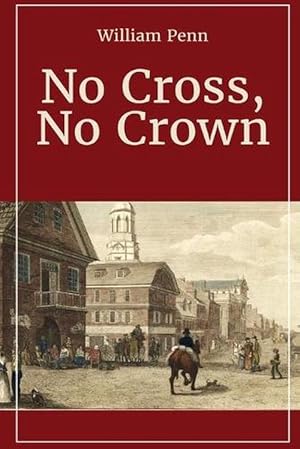 Seller image for No Cross, No Crown (Paperback) for sale by Grand Eagle Retail