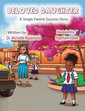 Seller image for Beloved Daughter - A Single Parent Success Story (Paperback) for sale by Grand Eagle Retail