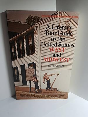 Immagine del venditore per A Literary Tour Guide to the United States, West and Midwest venduto da Hammonds Antiques & Books