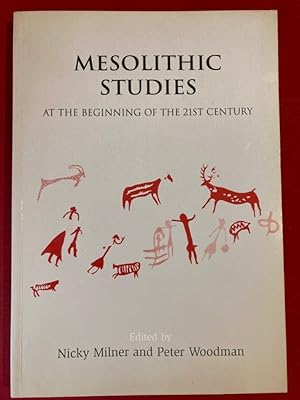 Immagine del venditore per Mesolithic Studies at the Beginning of the 21st Century. venduto da Plurabelle Books Ltd