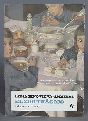 Imagen del vendedor de El Zoo tragico. Lidia Zinovieva-Annibal a la venta por EL DESVAN ANTIGEDADES