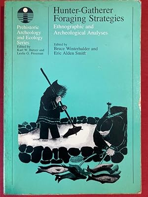 Bild des Verkufers fr Hunter-Gatherer Foraging Strategies: Ethnographic and Archeological Analyses. zum Verkauf von Plurabelle Books Ltd