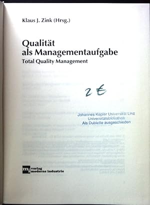 Bild des Verkufers fr Qualitt als Managementaufgabe. Total Quality Management. zum Verkauf von books4less (Versandantiquariat Petra Gros GmbH & Co. KG)