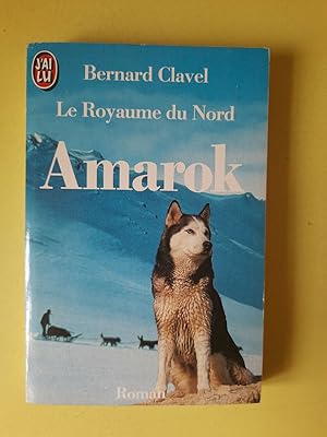 Image du vendeur pour Le Royaume du Nord amarok mis en vente par Dmons et Merveilles