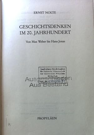 Bild des Verkufers fr Geschichtsdenken im 20. Jahrhundert : von Max Weber bis Hans Jonas. zum Verkauf von books4less (Versandantiquariat Petra Gros GmbH & Co. KG)