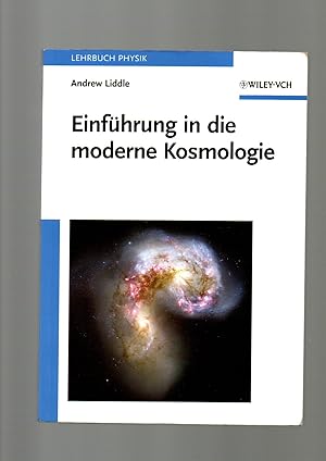 Bild des Verkufers fr Andrew Liddle, Einfhrung in die moderne Kosmologie - Lehrbuch Physik zum Verkauf von sonntago DE
