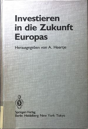 Imagen del vendedor de Investieren in die Zukunft Europas. a la venta por books4less (Versandantiquariat Petra Gros GmbH & Co. KG)