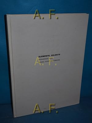 Bild des Verkufers fr Elemente, Objekte : Keramiken von Franz Josef Altenburg [anlsslich der Ausstellung Elemente, Objekte - Keramiken von Franz Josef Altenburg im MAK - sterreichisches Museum fr Angewandte Kunst, Wien, 14.3. - 10.6.2001 und in der Neuen Galerie der Stadt Linz, 28.6. - 23.9.2001]. mit Beitr. von Franz Josef Czernin Bodo HelP. [Hrsg. von Peter Noever] zum Verkauf von Antiquarische Fundgrube e.U.