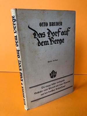 Seller image for Das Dorf auf dem Berge. Eine Begebenheit. erzhlt von Peter Holzschuh. Aufgeschrieben von Otto Bruder. 5. Aufl. for sale by Antiquariat an der Linie 3