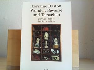 Wunder, Beweise und Tatsachen : zur Geschichte der Rationalität. Aus dem Engl. von Gerhard Herrgo...