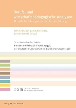 Seller image for Berufs- und wirtschaftspdagogische Analysen Aktuelle Forschungen zur beruflichen Bildung for sale by Bunt Buchhandlung GmbH