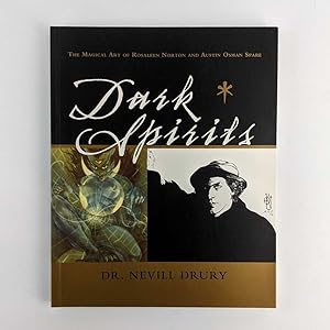 Dark Spirits: The Magical Art of Rosaleen Norton and Austin Osman Spare