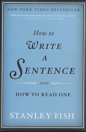 How to Write a Sentence and How to Read One.