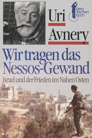 Wir tragen das Nessos-Gewand: Israel und der Frieden im Nahen Osten. Dietz Taschenbücher, 40.