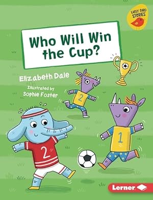Image du vendeur pour Who Will Win the Cup? (Hardcover) mis en vente par CitiRetail
