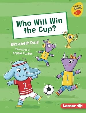 Image du vendeur pour Who Will Win the Cup? (Hardcover) mis en vente par AussieBookSeller