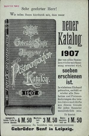 Ganzsache Ansichtskarte / Postkarte Gebrüder Senf's Illustrierter Postwertzeichenkatalog 1907, Re...