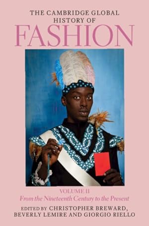 Immagine del venditore per The Cambridge Global History Of Fashion: Volume 2 venduto da GreatBookPrices