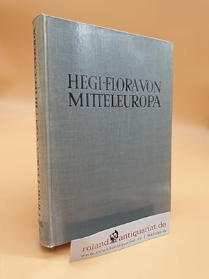 Illustrierte Flora von Mittel-Europa: Band 6, 1. Teil: Dicotyledones 4. Teil: Scrophulariaceae, O...