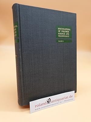 Bild des Verkufers fr Encyclopedia of Polymer Science and Technology: Plastics, Resins, Rubbers, Fibers: Volume 2: Amino Resins to Casein zum Verkauf von Roland Antiquariat UG haftungsbeschrnkt