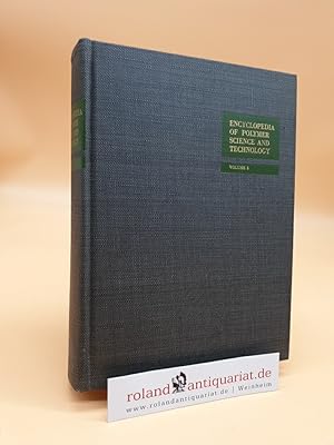 Immagine del venditore per Encyclopedia of Polymer Science and Technology: Plastics, Resins, Rubbers, Fibers: Volume 5: Dielectric Heating to Emulsion venduto da Roland Antiquariat UG haftungsbeschrnkt