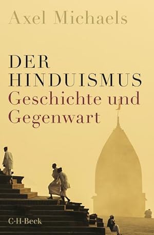 Bild des Verkufers fr Der Hinduismus : Geschichte und Gegenwart zum Verkauf von AHA-BUCH GmbH