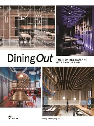 Seller image for Dining Out : The New Restaurant Interior Design for sale by GreatBookPrices