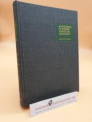 Bild des Verkufers fr Encyclopedia of Polymer Science and Technology: Plastics, Resins, Rubbers, Fibers: Supplement Volume 1: Acrylonitrile Polymers, Degradation to Vinyl Chloride zum Verkauf von Roland Antiquariat UG haftungsbeschrnkt