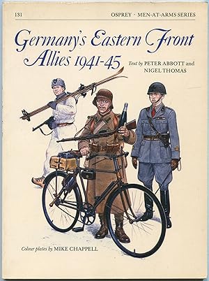 Imagen del vendedor de Germany's Eastern Front Allies, 1941 - 45 (Osprey Men-at-Arms Series 131) a la venta por Between the Covers-Rare Books, Inc. ABAA