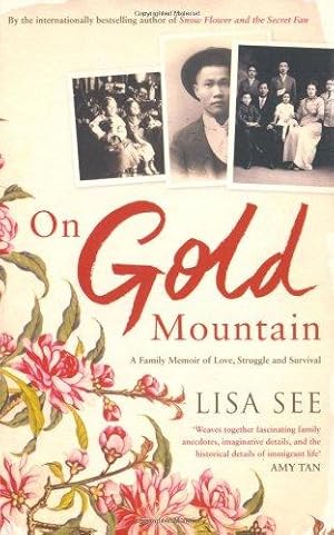 Seller image for On Gold Mountain: A Family Memoir of Love, Struggle and Survival for sale by WeBuyBooks