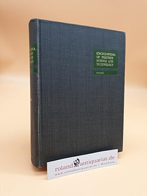 Immagine del venditore per Encyclopedia of Polymer Science and Technology: Plastics, Resins, Rubbers, Fibers: Volume 1: A to Amino Acids venduto da Roland Antiquariat UG haftungsbeschrnkt