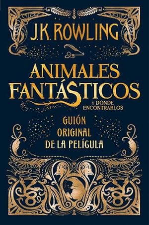 Bild des Verkufers fr Animales fantsticos y dnde encontrarlos. Guion original de la pelcula / Fantastic Beasts and Where to Find Them: The Original Screenplay (Hardcover) zum Verkauf von Grand Eagle Retail