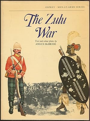 Bild des Verkufers fr The Zulu War (Osprey Men-at-Arms Series) zum Verkauf von Between the Covers-Rare Books, Inc. ABAA