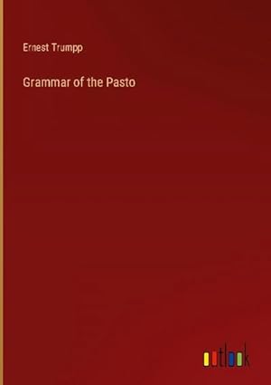 Seller image for Grammar of the Pasto for sale by BuchWeltWeit Ludwig Meier e.K.