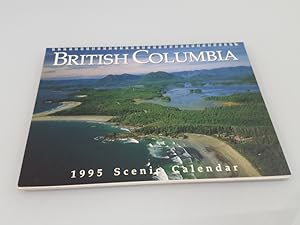 Seller image for British Columbia 1995 Scenic Calendar for sale by SIGA eG