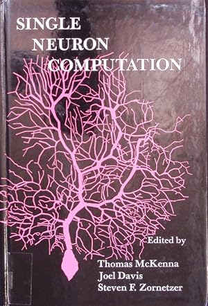Seller image for Single Neuron Computation. for sale by Antiquariat Bookfarm