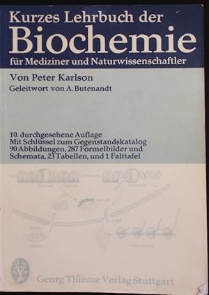 Bild des Verkufers fr Kurzes Lehrbuch der Biochemie fr Mediziner und Naturwissenschaftler. zum Verkauf von Antiquariat Bookfarm