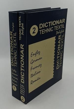 Dictionar tehnic textil poliglot - 2 volumes : englez, german, francez, italian, roman.