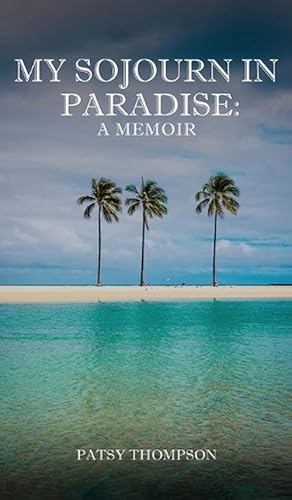 Seller image for My Sojourn in Paradise (Hardcover) for sale by Grand Eagle Retail