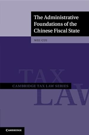 Immagine del venditore per The Administrative Foundations of the Chinese Fiscal State (Paperback) venduto da Grand Eagle Retail