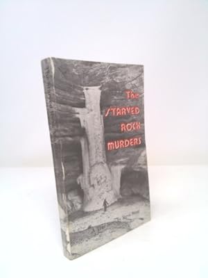 Image du vendeur pour The Starved Rock Murders mis en vente par ThriftBooksVintage