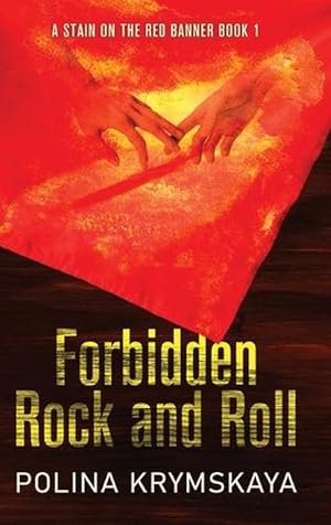 Imagen del vendedor de Forbidden Rock and Roll (Hardcover) a la venta por Grand Eagle Retail