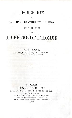 Recherches sur la conformation extérieure et la structure de l'urètre de l'homme.