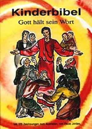 Bild des Verkufers fr Kinderbibel : Gott hlt sein Wort zum Verkauf von Gabis Bcherlager
