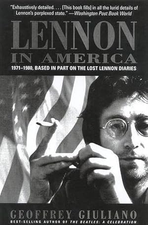 Immagine del venditore per Lennon in America: 1971-1980, Based in Part on the Lost Lennon Diaries (Paperback) venduto da CitiRetail