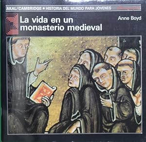 Imagen del vendedor de La vida en un monasterio medieval a la venta por Librera Alonso Quijano