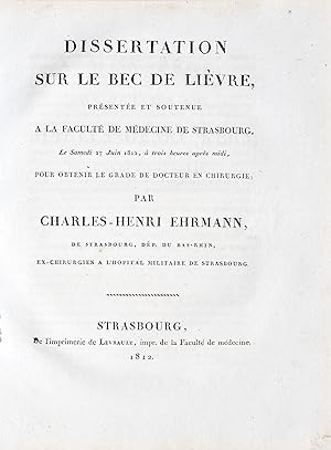 Dissertation sur le bec de lièvre, présentée et soutenue à la Faculté de médecine de Strasbourg, ...